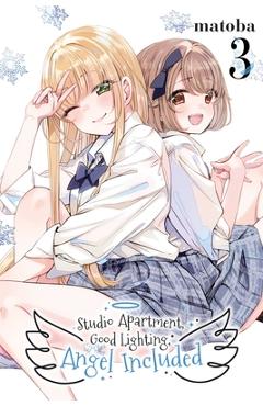 Studio Apartment, Good Lighting, Angel Included, Vol. 3 - Matoba