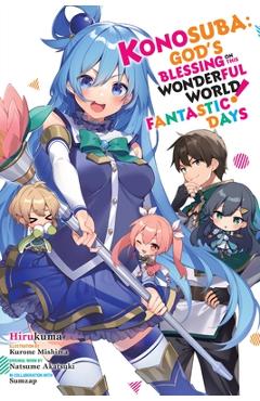 Konosuba: God\'s Blessing on This Wonderful World! Fantastic Days: Volume 18 - Natsume Akatsuki