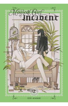 Magical Girl Incident, Vol. 2 - Zero Akabane