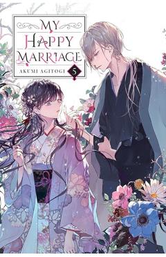 My Happy Marriage, Vol. 5 (Light Novel) - Akumi Agitogi