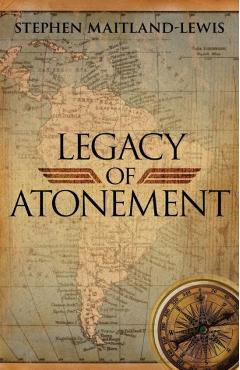 Legacy of Atonement - Stephen Maitland-lewis