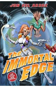 The Immortal Edge - Jon Del Arroz