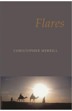 Flares - Christopher Merrill - Imagine 1