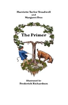 The Primer - Harriette Taylor Treadwell