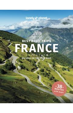 Best Road Trips France 4 - Lonely Planet