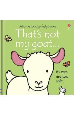 That\'s Not My Goat... - Fiona Watt