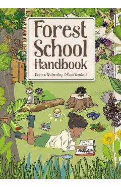 Forest School Handbook - Naomi Walmsley