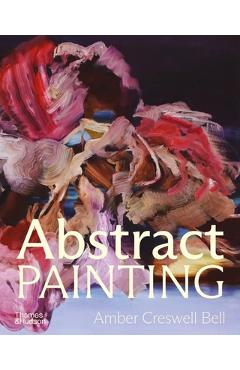 Abstract Painting: Contemporary Painters - Amber Creswell Bell