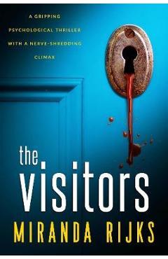 The Visitors - Miranda Rijks
