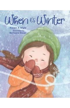 When It's Winter - Karen A. Wyle