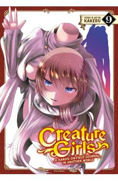 Creature Girls: A Hands-On Field Journal in Another World Vol. 9 - Kakeru