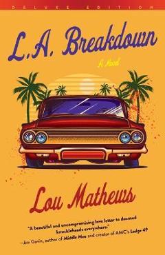 L.a. breakdown (deluxe edition) - lou mathews