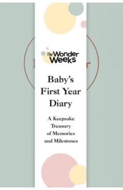 Wonder Weeks Baby's First Year Diary: A Keepsake Treasury of Memories and Milestones - The Wonder Weeks