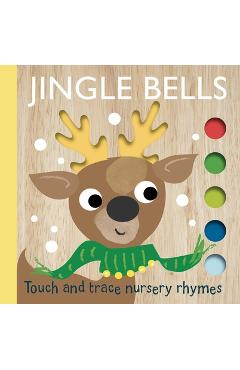 Touch and Trace Nursery Rhymes: Jingle Bells - Editors Of Silver Dolphin Books