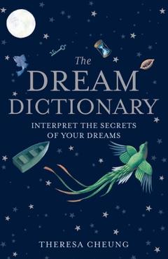 The Dream Dictionary - Theresa Cheung