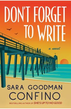 Don\'t Forget to Write - Sara Goodman Confino
