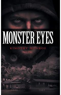 Monster Eyes - Kimothy Monroe