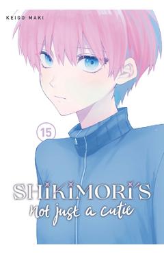 Shikimori's Not Just a Cutie 15