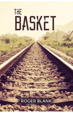 The Basket - Roger Blank