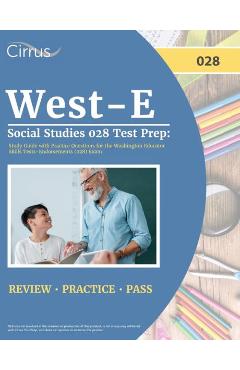 West-E Social Studies 028 Test Prep: Study Guide with Practice Questions for the Washington Educator Skills Tests-Endorsements (028) Exam - J. G. Cox