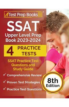 SSAT Upper Level Prep Book 2023-2024: SSAT Practice Test Questions and Study Guide [8th Edition] - Joshua Rueda
