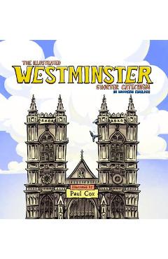 The Illustrated Westminster Shorter Catechism in Modern English - Paul Cox