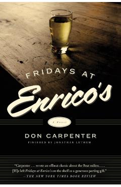 Fridays at Enrico's - Don Carpenter - Imagine 1