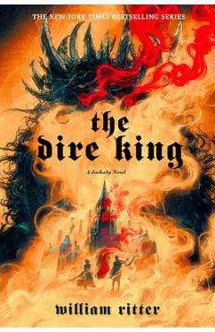 The Dire King: A Jackaby Novel - William Ritter