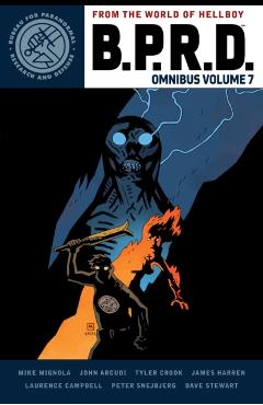 B.P.R.D. Omnibus Volume 7 - Mike Mignola