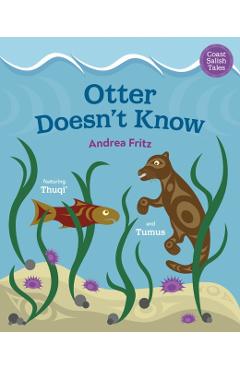 Otter Doesn't Know - Andrea Fritz