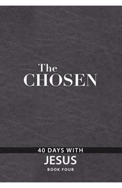 The Chosen Book Four: 40 Days with Jesus - Amanda Jenkins
