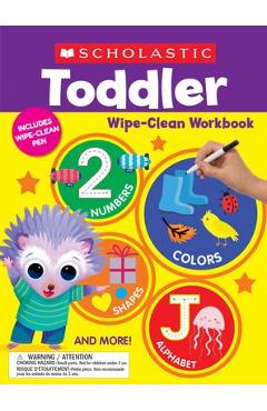 Scholastic Toddler Wipe-Clean Workbook - Scholastic Teaching Resources