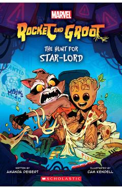 The Hunt for Star-Lord: A Graphix Book (Marvel\'s Rocket and Groot) - Amanda Deibert