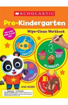 Scholastic Pre-K Wipe-Clean Workbook - Scholastic Teaching Resources