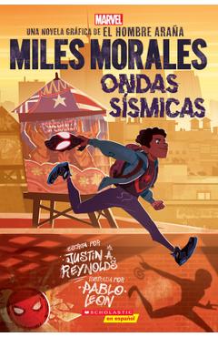 Miles Morales: Ondas Sísmicas (Miles Morales: Shock Waves) - Justin A. Reynolds