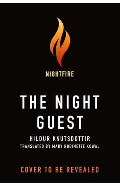 The Night Guest - Hildur Knutsdottir