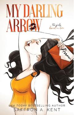 My Darling Arrow Special Edition Paperback - Saffron A. Kent