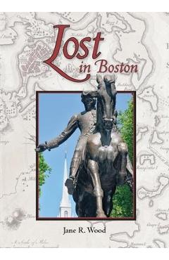 Lost in Boston - Jane R. Wood