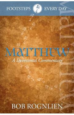 Matthew: A Devotional Commentary - Bob Rognlien
