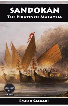 Sandokan: The Pirates of Malaysia - Emilio Salgari