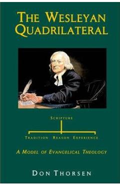 The Wesleyan Quadrilateral - Don Thorsen