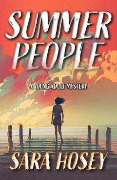 Summer people - sara hosey