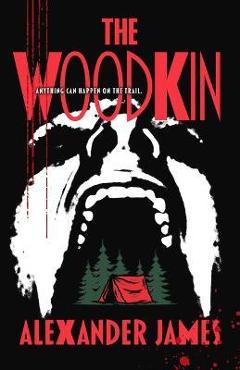 The Woodkin - Alexander James