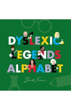 Dyslexic Legends Alphabet - Beck Feiner