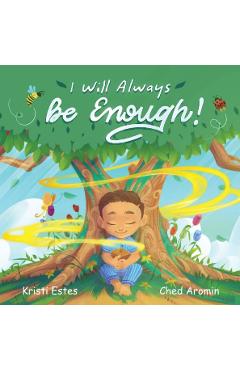 I Will Always Be Enough! - Kristi Estes