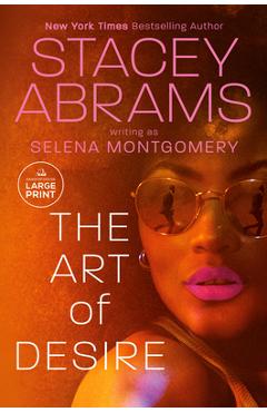 The Art of Desire - Stacey Abrams