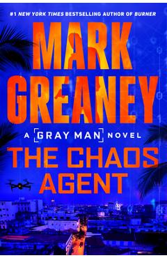The Chaos Agent - Mark Greaney