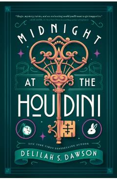 Midnight at the Houdini - Delilah S. Dawson