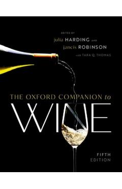 The Oxford Companion to Wine - Julia Harding