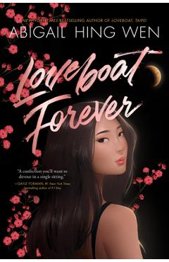 Loveboat Forever - Abigail Hing Wen